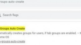 Chrome新实验功能：可帮用户自动创建标签群组